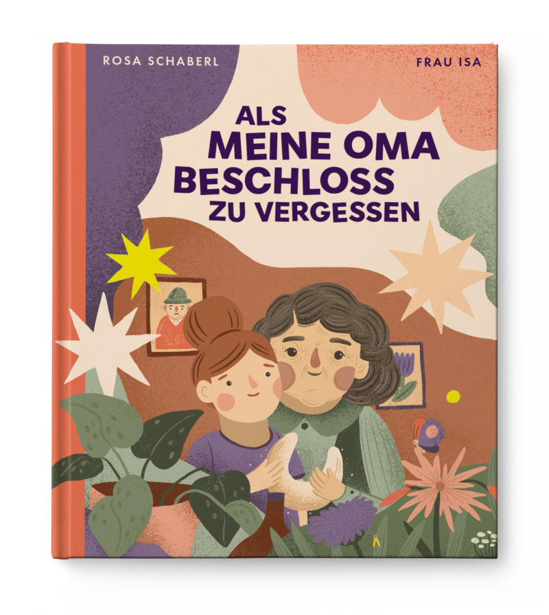 rosa-schaberl-vfmk-kinderbuch-als-meine-oma-beschloss-zu-vergessen-cover
